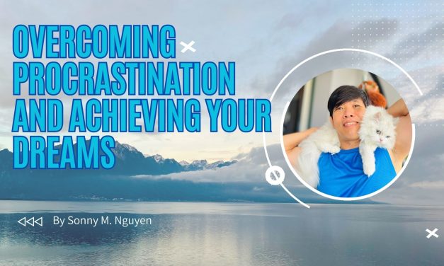 Episode 04 | Overcoming Procrastination and Achieving Your Dreams